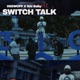 Switch talk feat 90s Baby Single