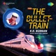 The Bullet Train R D Burman