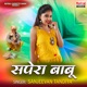 Sapera Babu Single