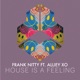 House Is a Feeling Single