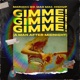 Gimme Gimme Gimme A Man After Midnight Single