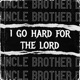 I Go Hard For the Lord Single