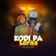 Kodi pa luraa feat Daugyfresh Single