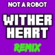 Wither Heart Remix Single