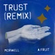 Trust a Fruit Remix Single