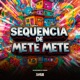 Sequencia De Mete Mete Single