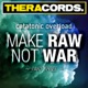 Make Raw Not War Pt Three Single