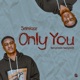 Only You Single