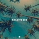 Palm Trees Single
