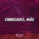 Obrigado Mãe Single