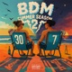 BDM SUMMER SEASON 2
