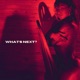 What s Next Single