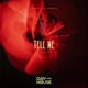 Tell Me feat Brunetti Single