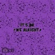 Its Ok We Alright Single
