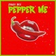 Pepper Me Single