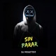 Sin Parar feat Dj Monst3r5 DJ Frank Alberto Contreras Single