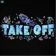 Takeoff 2023 Ready For Takeoff Single