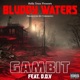 Bluddy Waters feat D O V Single