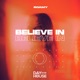 Believe In Single