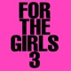 For the Girls 3 Single