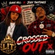 Crossed Out feat Suave Hill Single