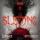 Bleeding Single feat NittyGritty Single