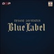Blue Label Single