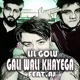 Gaali Wali Khayega feat AJ Single