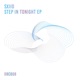 Step in Tonight EP