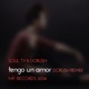 Tengo un Amor Dorush Remix feat DoRush Single