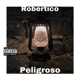 Peligroso Single