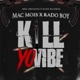 Kill Yo Vibe feat Rado Boy Single