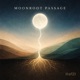 Moonroot Passage Single