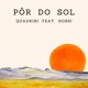 Pôr do Sol feat Hossi Single