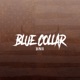 Blue Collar Single