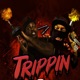 Trippin feat FBG Duck Single