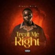 Treat Me Right Single
