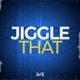 Jiggle That Single