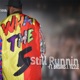 Still Runnin feat J Tizzle Brisiris Single