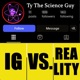 IG VS Reality Single