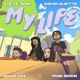My Life feat Swae Lee PnB Rock KABU Single