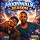 Moonwalk Season Single