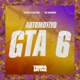 Automotivo Gta 6 Single