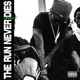 The Run Never Dies Vol 2