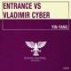 Yin Yang Extended Mix ENtrance vs Vladimir Cyber Single