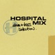 Hospital Mix 1 Mixed By London Elektricity
