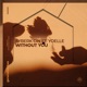 Without You feat Yoelle Single