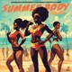 Summer Body Remix feat DJ CHEEM Single