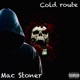 Cold Route Single