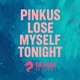 Lose Myself Tonight Single